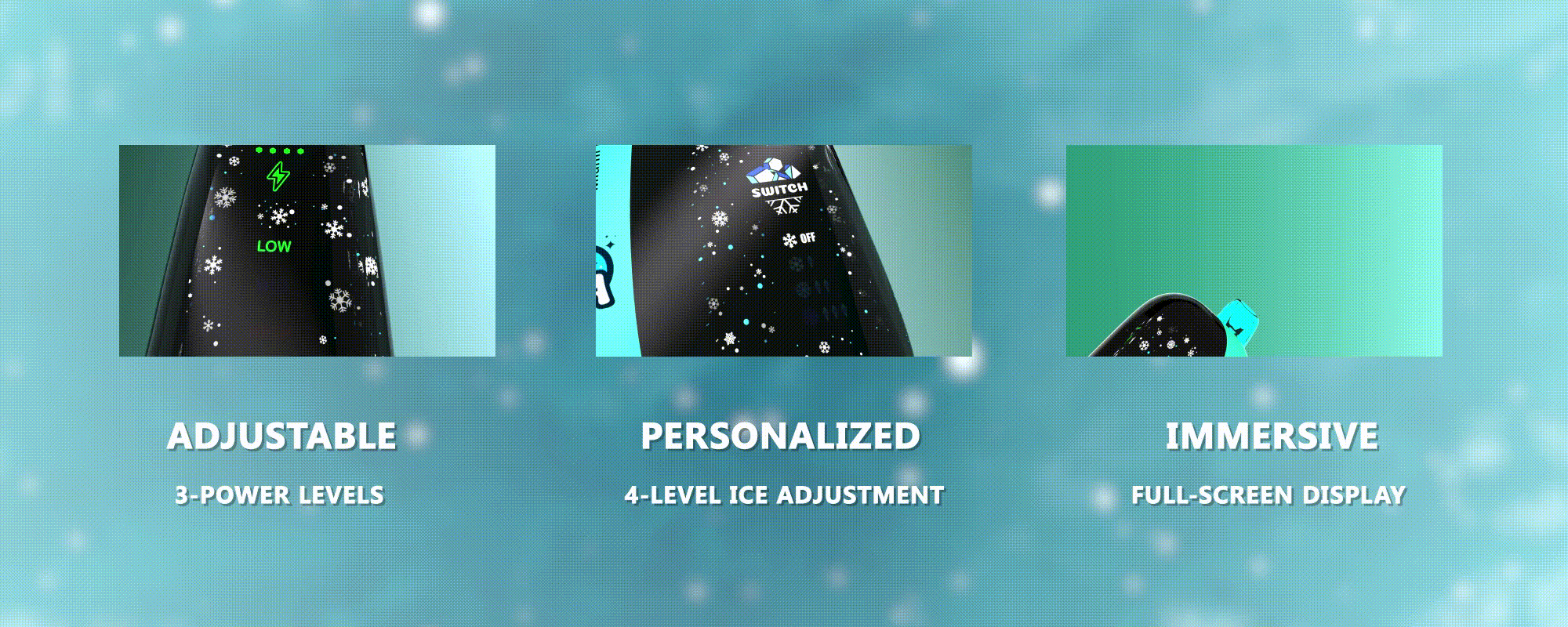 Adjustable, personalized and immersive features